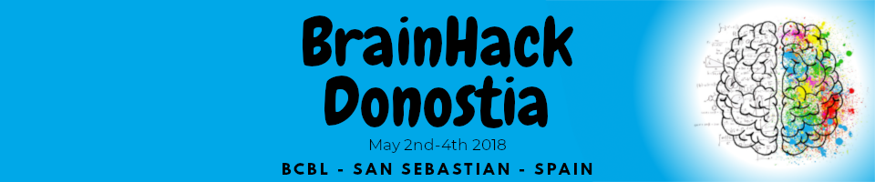 Brainhack Donostia 2018 02 Mai. - 04 Mai.